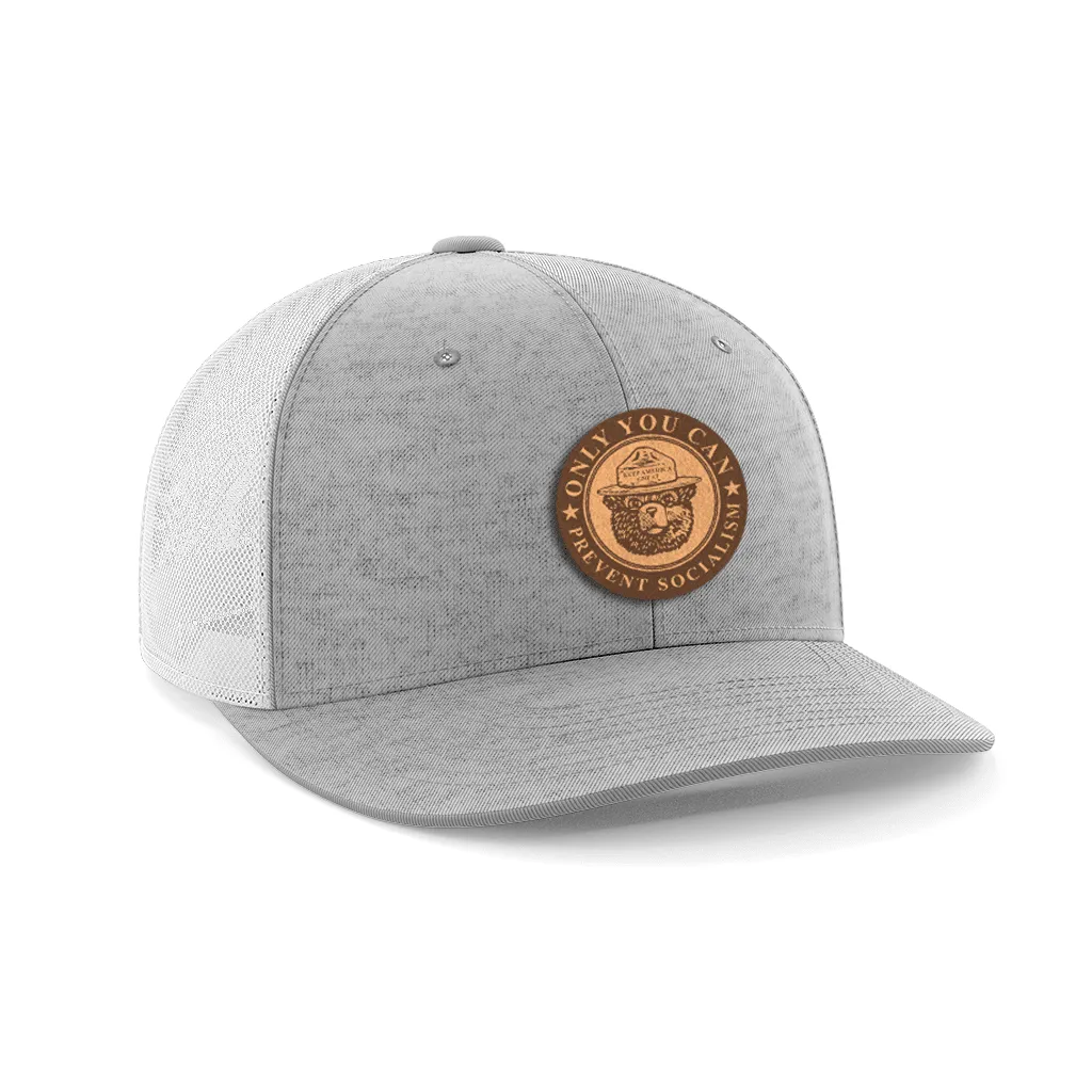 Only You Can Prevent Socialism Leather Patch Hat