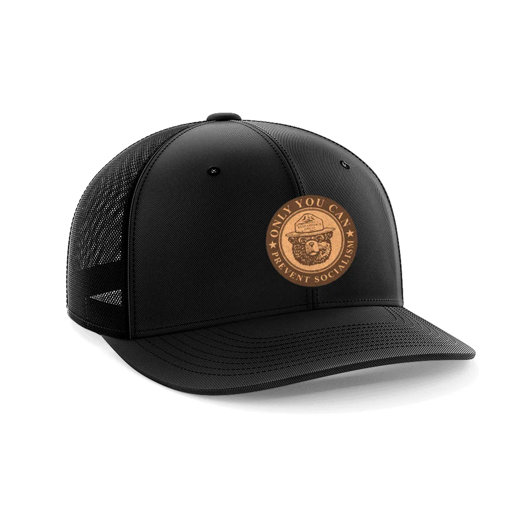 Only You Can Prevent Socialism Leather Patch Hat