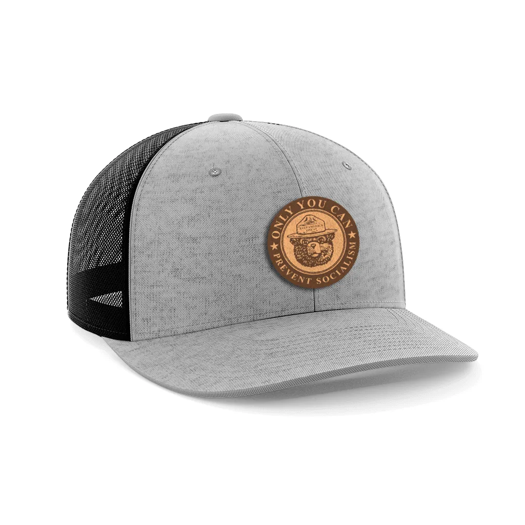 Only You Can Prevent Socialism Leather Patch Hat
